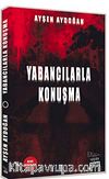 Yabancılarla Konuşma