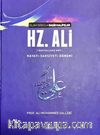 IV. Halife Hz. Ali (ra) Hayatı, Şahsiyeti ve Dönemi