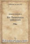 Bir Yaratıcının Çektikleri / Sönmüş Hayaller 3