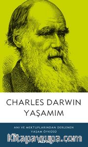 Yaşamım <br /> Anı ve Mektuplarından Derlenen Yaşam Öyküsü
