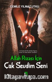 Allah Rızası İçin Çok Sevdim Seni