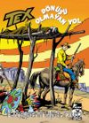 Tex Klasik Seri 39 / Dönüşü Olmayan Yol - Cochise’in Oğlu