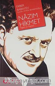 Nazım Hikmet Yaşamı ve Yapıtları