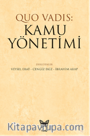 Quo Vadis: Kamu Yönetimi