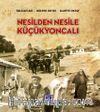 Nesilden Nesile Küçükyoncalı