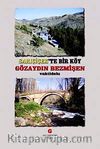 Sarıçiçek'te Bir Köy & Gözaydın Bezmişen