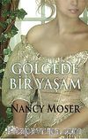 Gölgede Bir Yaşam