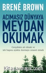 Acımasız Dünyaya Meydan Okumak