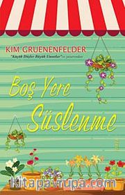 Boş Yere Süslenme