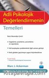 Adli Psikolojik Değerlendirmenin Temelleri