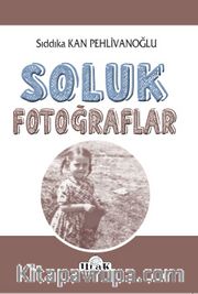 Soluk Fotoğraflar