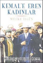 Kemal'e Eren Kadınlar