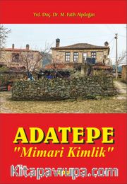 Adatepe <br /> Mimari Kimlik