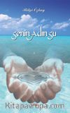 Senin Adın Su