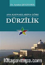 Ana Kaynaklarına Göre Dürzilik