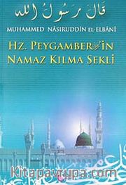 Hz. Peygamber' in Namaz Kılma Şekli (Şamua)