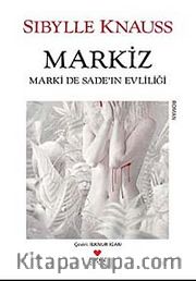 Markiz <br /> Marki de Sade'in Evliliği