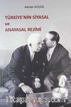 Türkiye'nin Siyasal ve Anayasal Rejimi