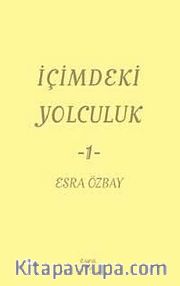 İçimdeki Yolculuk -1