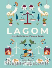 Lagom (Ciltli) <br /> İsveçlilerin Dengeli Yaşama Sanatı