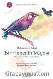 Bir Annenin Rüyası <br /> Muhammed İkbal'den Çocuklara Şiirler