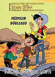 Çocuklara Yeni Maceralarıyla Red Kid -12 Yüzyılın Düellosu
