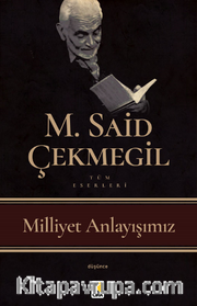 Milliyet Anlayışımız