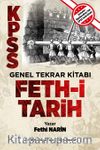 KPSS Feth-i Tarih Genel Tekrar Kitabı