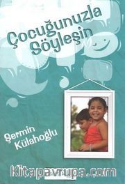Çocuğunuzla Söyleşin
