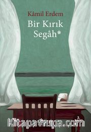 Bir Kırık Segah