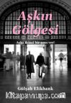 Aşkın Gölgesi