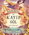 Bir  Karmakarışık Romanı / Rapunzel ve Kayıp Göl