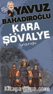 Kara Şövalye Sunguroğlu