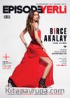 Episode İki Aylık Dizi Kültürü Dergisi Sayı:9 Nisan-Mayıs 2018
