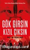 Gök Girsin Kızıl Çıksın