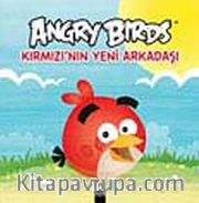 Angry Birds <br /> Kırmızı'nın Yeni Arkadaşı