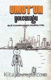 Umut’un Yolculuğu