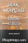 Irak Arapçası Konuşma Kılavuzu