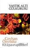 Yastık Altı Gülkurusu