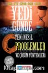 YKS-TYT-KPSS-DGS-ALES Yedi Günde Yeni Nesil Problemler ve Çözüm Yöntemleri