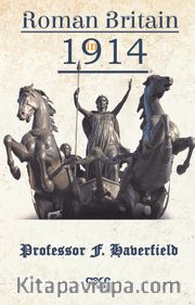 Roman Britain In 1914