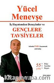 İş Hayatımdan Deneyimler ve Gençlere Tavsiyeler