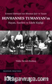 Ermeni Edebiyatı’nın Mümtaz Şair ve Yazarı Hovhannes Tumanyan’ın Hayatı, Eserleri ve Edebi Kişiliği