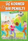 Üç Korner Bir Penaltı