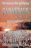 Çanakkale / Bir Destan Bir Şahlanış