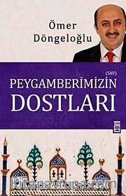 Peygamberimizin Dostları