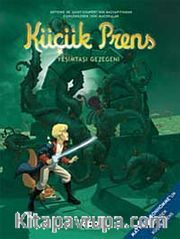Küçük Prens- 4 / Yeşimtaşı Gezegeni