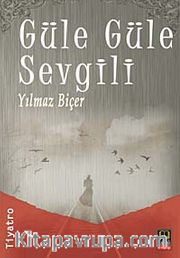 Güle Güle Sevgili