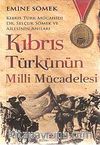 Kıbrıs Türkünün Milli Mücadelesi