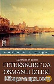 Petersburg'da Osmanlı İzleri